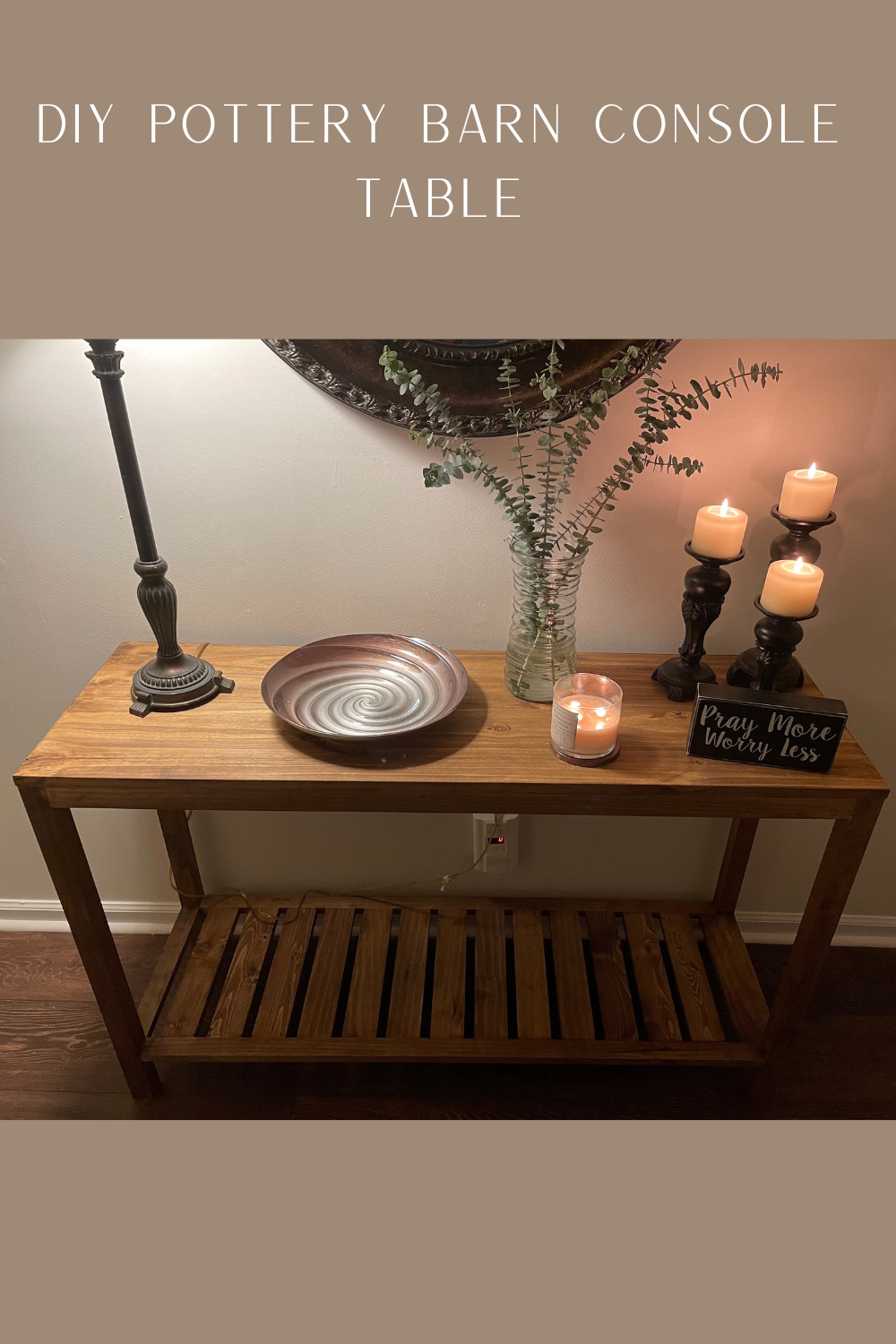 DIY Pottery Barn Inspired Console Table A Simple Life Home